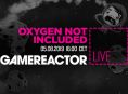Hoy en GR Live - Oxygen Not Included