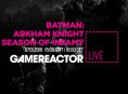Jugamos en directo al DLC de Batman: Arkham Knight - Temporada de Infamia