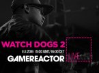 Hoy en GR Live: Watch Dogs 2