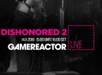 Hoy en GR Live: Dishonored 2